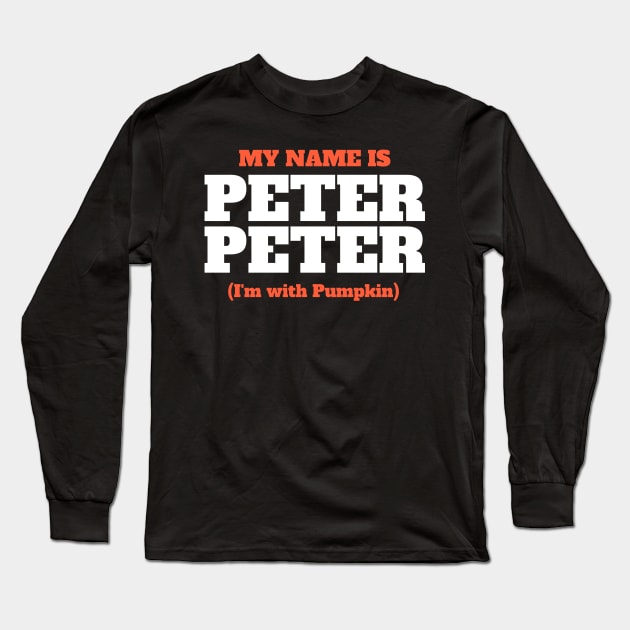 Halloween Couple: Peter Pumpkin Eater Long Sleeve T-Shirt by TeesByJay